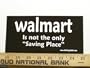 Walmart Not The Only Saving Place Christian Bumper Sticker