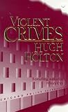 Violent Crimes (A Larry Cole Mystery)