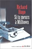 Si Tu Meurs a Milltown (Collections Litterature) (French Edition)