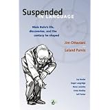 Suspended In Language : Niels Bohr's Life, Discoveries, And The Century He Shaped