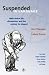 Suspended In Language : Niels Bohr's Life, Discoveries, And The Century He Shaped