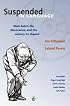 Suspended In Language : Niels Bohr's Life, Discoveries, And The Century He Shaped