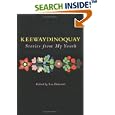 Keewaydinoquay, Stories from My Youth