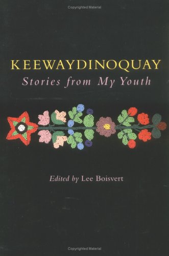 keewaydinoquay stories from my youth