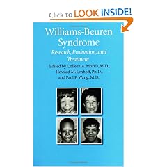 Williams-Beuren Syndrome: Research, Evaluation, and Treatment by Colleen A. Morris, Howard M. Lenhoff and Paul P. Wang