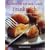 Kochen wie auf dem Lande - Frankreich: 107 raffiniert bodenst�ndige Rezepte