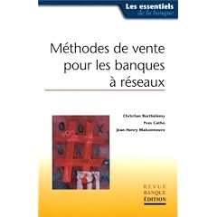 M�thodes de vente pour les banques � r�seaux