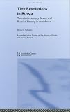Image of Tiny Revolution Russia: Twentieth Century Soviet and Russian History in Anecdotes and Jokes (Routledgecurzon Studies on the History of Russia and Eastern Europe)