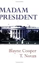 Madam President