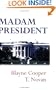 Madam President