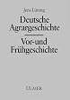 Deutsche Agrargeschichte, Vorgeschichte und Fr�hgeschichte