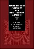 Finite-Element Plasticity and Metalforming Analysis