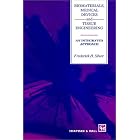 Biomaterials, Medical Devices and Tissue Engineering: An integrated approach by  F.H. Silver