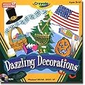 Crayola Dazzling Decorations