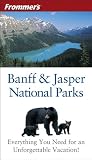 Cover of Frommer's Banff and Jasper National Parks by Christie Pashby 0470833629