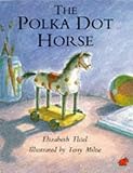 The polka dot horse