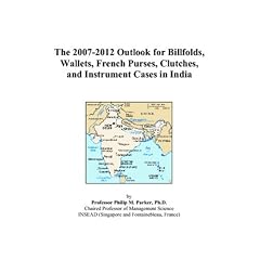The 2007-2012 Outlook for Billfolds, Wallets, French Purses, ...
