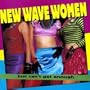 Just Can't Get Enough: New Wave Women