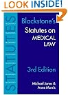 Statutes on Medical Law (Blackstone's Statutes)