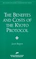 The Benefits and Costs of the Kyoto Protocol (Aei Studies on Global Environmental Policy)
