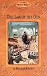 Law of the Gun (Arizona Highways Wild West Series, Vol. 4)