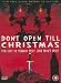 Don't Open 'Til Christmas