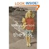 The Kiss - A Secret Life