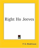 Right Ho, Jeeves
