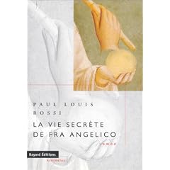 La Vie secr�te de Fra Angelico