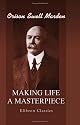 Making Life a Masterpiece