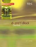 D- and F-block Chemistry (Tutorial Chemistry Texts)