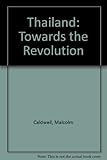 Thailand : towards the revolution