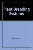 Plant breeding systems