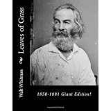Leaves of Grass: 1850-1881 Giant Edition!