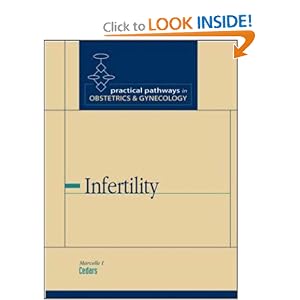 Infertility (Practical Pathways in Obstetrics and Gynecology Series) by Marcelle Cedars