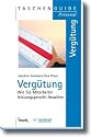 Verg&uuml;tung: Wie sie Mitarbeiter leistungsgerecht bezahlen