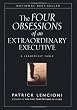 The Four Obsessions of an Extraordinary Executive: A Leadership Fable
