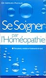 Se soigner par l homéopathie