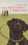The Last Family in England