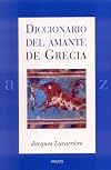Diccionario Del Amante De Grecia/ Dictionary of the Lover of Greece