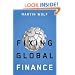 Fixing Global Finance (Forum on Constructive Capitalism)