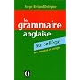 La grammaire anglaise au coll�ge de S. Berland-Del�pine