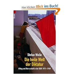 Die heile Welt der Diktatur