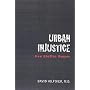 Urban Injustice: Why Ghettos Happen