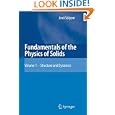 Fundamentals of the Physics of Solids: Volume 1: Structure and Dynamics by  Jenö Sólyom