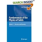 Click here to buy Fundamentals of the Physics of Solids: Volume 1: Structure and Dynamics by  Jenö Sólyom.