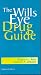 The Wills Eye Drug Guide: Diagnostic and Therapeutic Medications