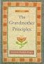 The Grandmother Principles