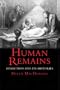 Human Remains: Dissection and Its Histories