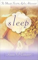 Sleep: The Ultimate Secret to Ageless Achievement